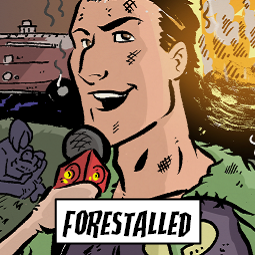 Forestalled