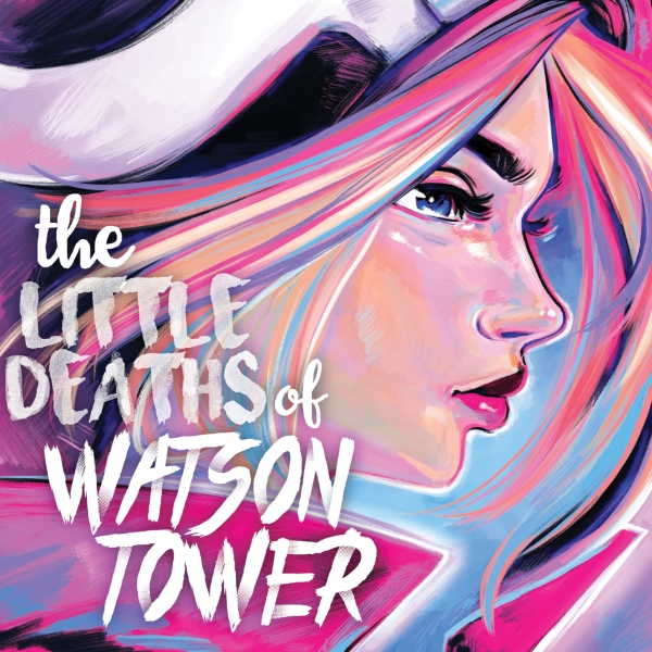 The Little Deaths of Watson Tower